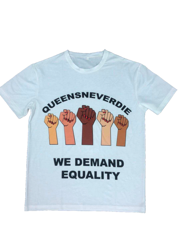 "Queens For Equality" T shirt